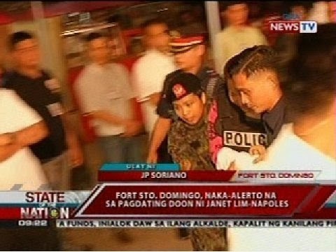 SONA: Fort Sto. Domingo, naka-alerto na sa pagdating doon ni Janet Lim Napoles