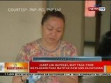 BT: Janet Lim-Napoles, may taga-tikim ng pagkain para matiyak ang kaligtasan