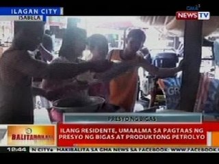 BT: Ilang residente sa Isabela, umaalma sa pagtaas ng presyo ng bigas at petrolyo