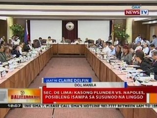 BT: Sec. De Lima: Kasong plunder vs Napoles, posibleng isampa sa susunod sa linggo