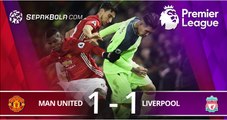 Cuplikan Gol Manchester United 1-1 Liverpool | Gol Telat Ibra Tutup Aib Setan Merah