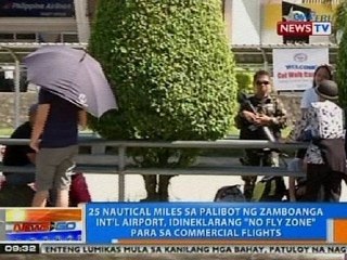 NTG: Zamboanga Int'l Airport, mananatiling sarado sa mga commercial flights dahil sa gulo doon