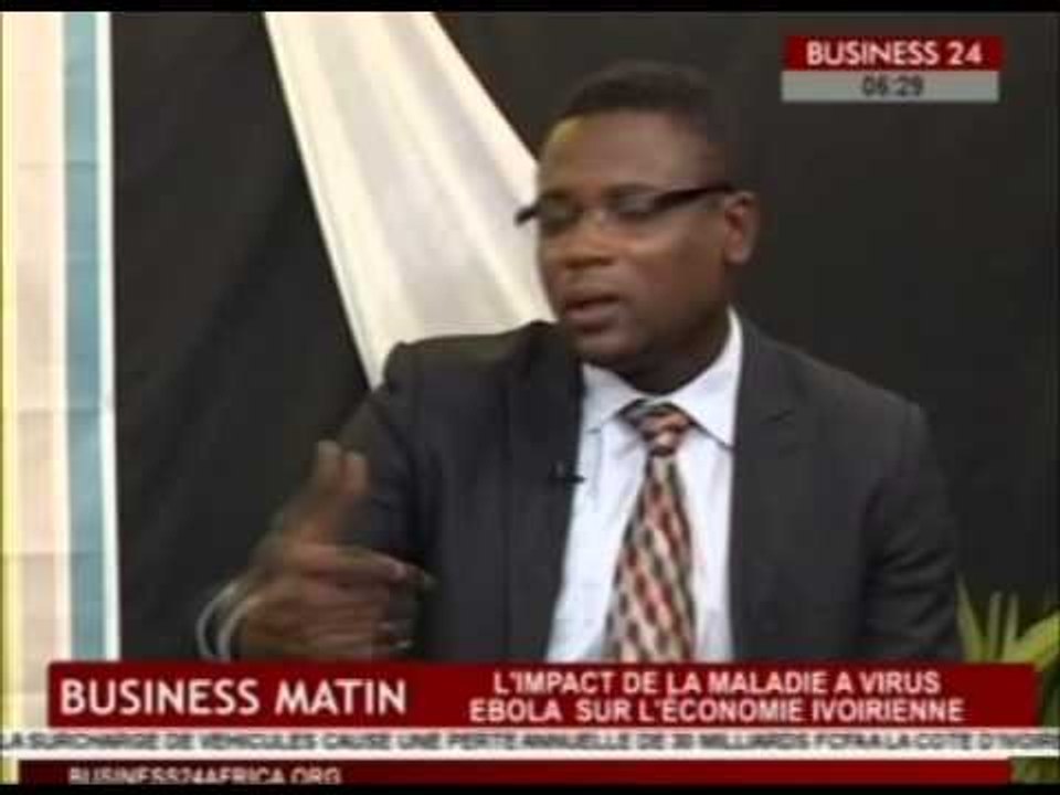 BUSINESS24 Business Matin 26 Juin 2015 L'impact de la maladie à virus Ebola sur l'économie