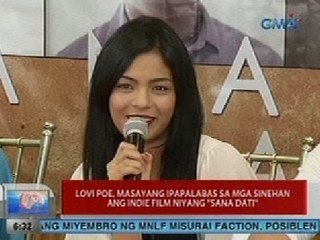 UB: Lovi Poe, masayang ipapalabas sa mga sinehan ang indie film niyang 'Sana Dati'