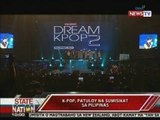 SONA: Assignment Pilipinas: K-Pop, patuloy na sumisikat sa Pilipinas