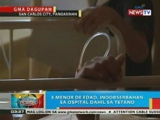BP: 5 menor de edad, inoobserbahan sa ospital sa Pangasinan dahil sa tetano
