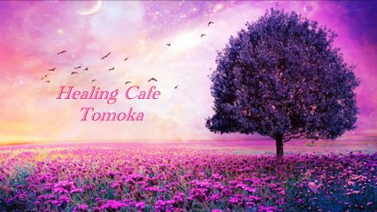 【Healing Cafe】 自律神経をととのえる優しい音楽～花によせて　Gentle music with autonomic nervous system ~ With flowers