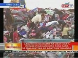 Gabundok na damit na ukay-ukay, iniimbestigahan kung para sana sa mga biktima ng Bagyong Yolanda