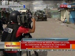 Ilang nagko-cover na media, naipit sa gitna ng bakbakan ng pwersa ng gobyerno at MNLF