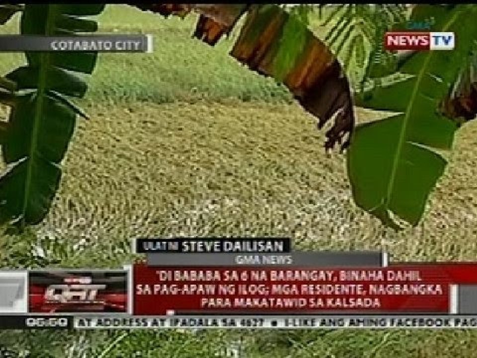 QRT: Di bababa sa 6 na brgy sa Cotabato, binaha dahil sa pag-apaw ng ilog