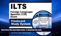 PDF [DOWNLOAD] ILTS Foreign Language: Spanish (135) Exam Flashcard Study System: ILTS Test