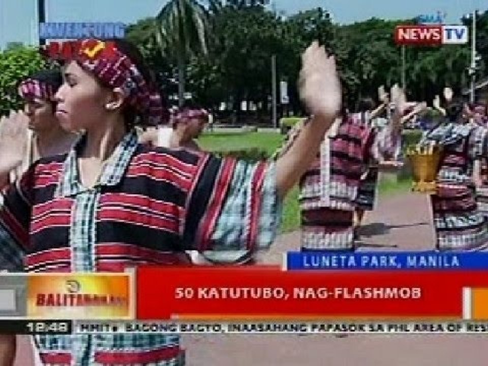 BT: 50 katutubo, nag-flasmob sa Luneta Park