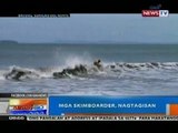 NTG: Mga skimboarder, nagtagisan