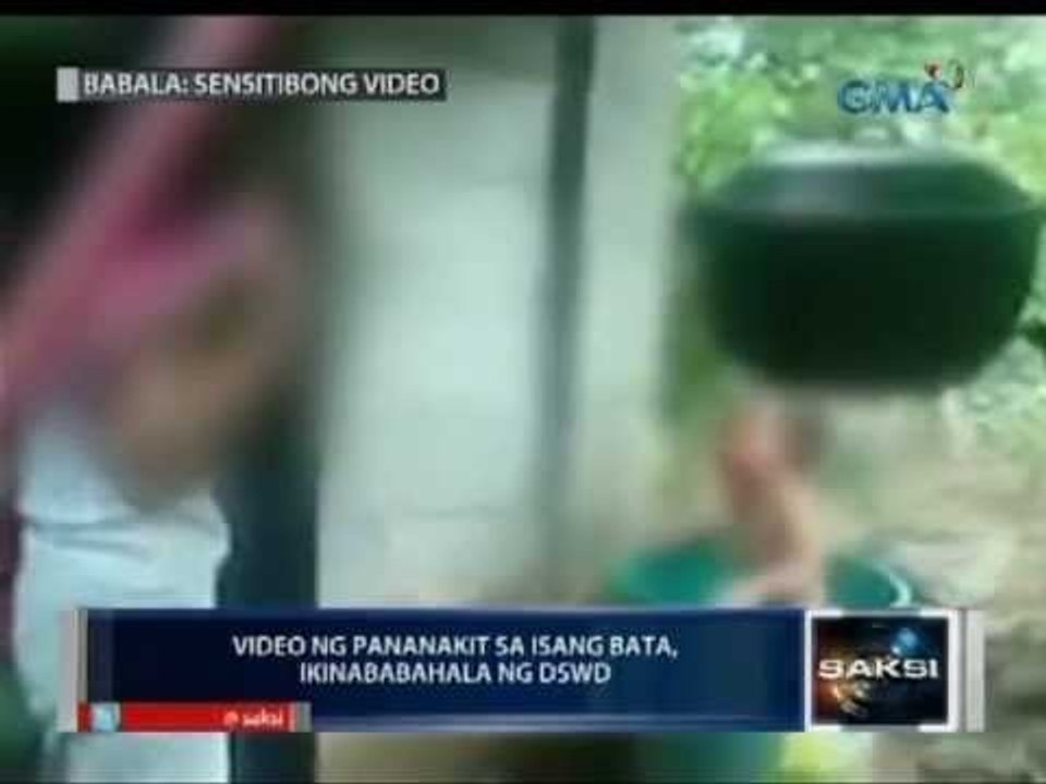 Saksi: Batang nakunan sa video na sinasaktan, tinutunton ng DSWD para masagip