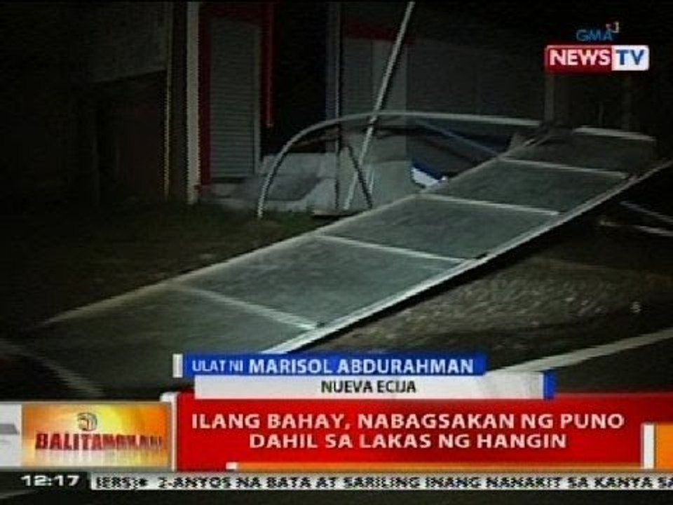 BT: Ilang bahay sa Nueva Ecija, nabagsakan ng puno dahil sa lakas ng hangin