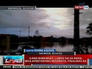 NTVL: Ilang barangay sa San Miguel, Bulacan, lubog na sa baha