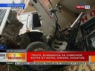 BT: Truck, bumangga sa junkshop, kotse at hotel