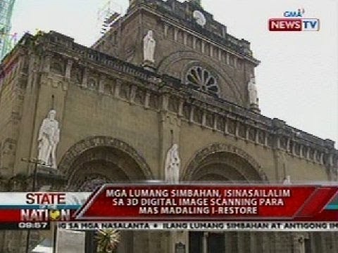 Mga lumang simbahan, isinailalim sa 3D digital image scanning para mas madaling i-restore