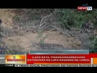 BT: Ilang bata sa Sagbayan, Bohol, pinangangambahang natabunan ng lupa kasunod ng lindol