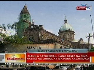 BT: Manila cathedral, ilang beses na ring nasira ng lindol at iba pang kalamidad