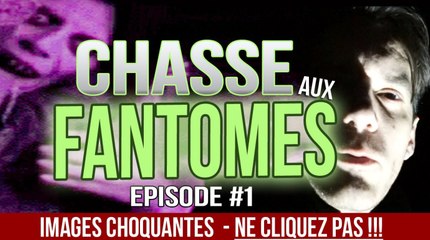 CHASSE AUX FANTOMES ON A VU UN FANTOME !!!