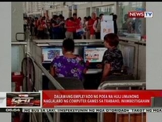 QRT: 2 empleyado ng POEA nahuling naglalaro ng computer games sa trabaho, iniimbestigahan