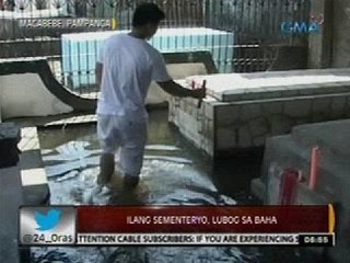 24 Oras: Ilang sementeryo sa Pampanga, lubog sa baha