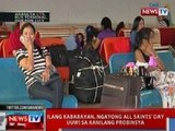 NTVL: Ilang kababayan natin, ngayong All Saints' Day uuwi sa kanilang probinsya