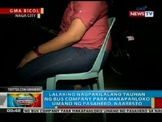 BP: Lalaking nagpakilalang tauhan ng bus company sa Naga para makapanloko, naaresto