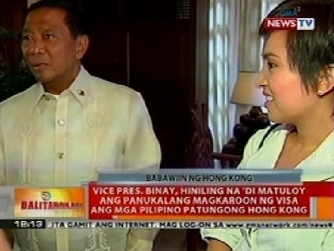 BT: VP Binay, hiniling na di matuloy ang magkaroon ng visa ang mga Pilipino patungong Hong Kong