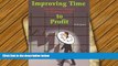 Free PDF Improving Time to Profit: Customer Focused Strategies for Marketing and Sales Books Online