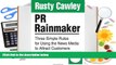 Free PDF PR Rainmaker: Three Simple Rules for Using the News Media to Attract Customers and