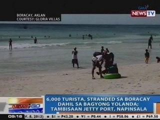 NTG: 6k turista, stranded sa Boracay dahil sa Bagyong Yolanda
