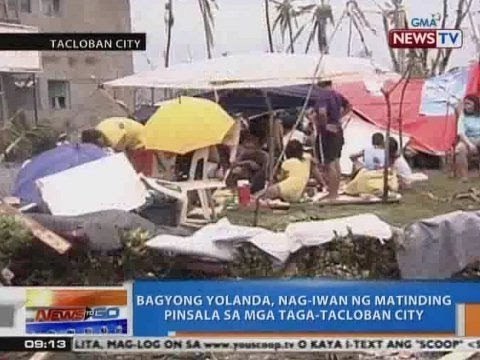 NTG: Bagyong Yolanda, nag-iwan ng matinding pinsala sa mga taga-Tacloban City