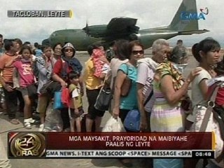 24 Oras: Mga maysakit, prayoridad na maibiyahe paalis ng Leyte
