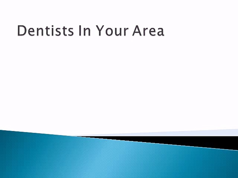 Dentists in your Area