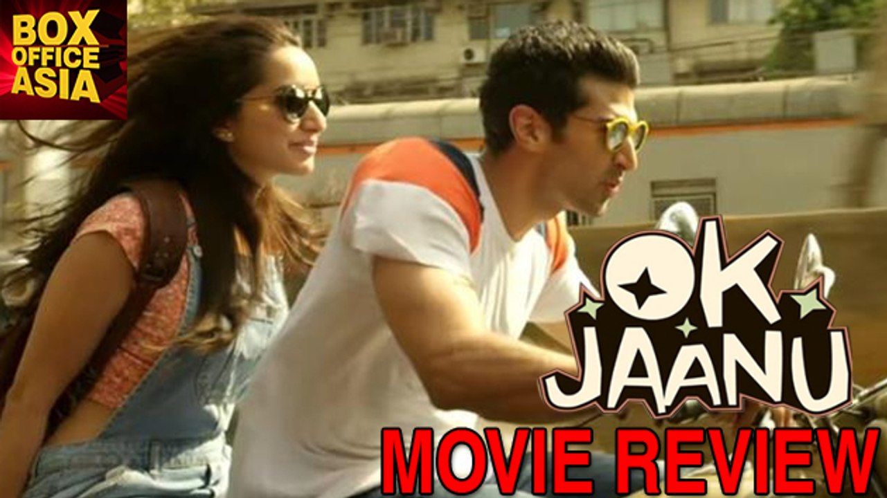 OK JAANU - Shraddha Kapoor and Aditya Roy Kapur || MOVIE REVIEW || Box Office Asia