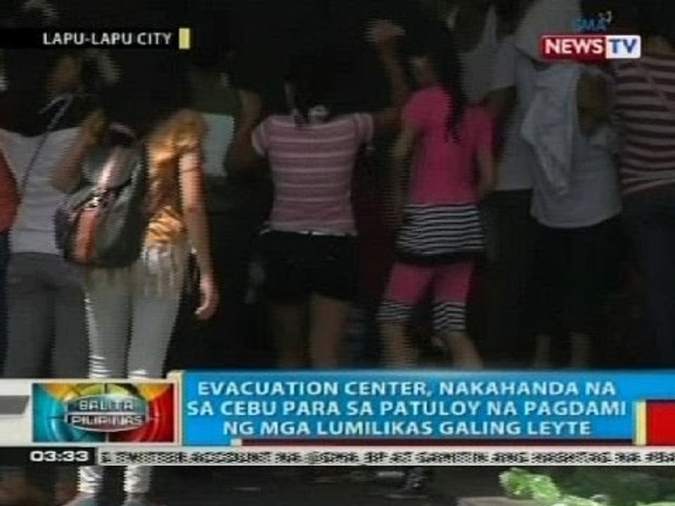 BP: Evacuation center, nakahanda na sa Cebu para sa pagdami ng lumilikas galing Leyte