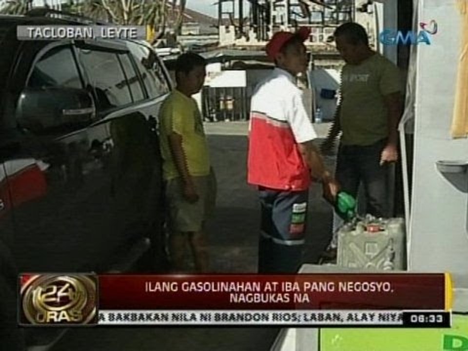 24 Oras: Ilang gasolinahan at iba pang negosyo, nagbukas na sa Tacloban, Leyte