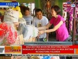 BT: Mga biktima noon ng Bagyong Ondoy, nangalap ng donasyon para sa mga biktima ng Bagyong Yolanda