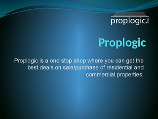 Proplogic - One of the best Real Estate Portal in India