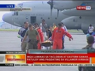 BT: Mga lumikas sa Tacloban at Eastern Samar, patuloy ang pagdating sa Villamor Airbase