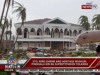 SONA: Sto. Niño Shrine and Heritage Museum, pininsala rin ng bagyo