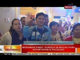 BT: Maraming Pinoy, dumalo sa Macau para suportahan si Pacquiao