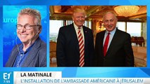 Ambassade américaine à Jérusalem : la mauvaise politique internationale de Donald Trump