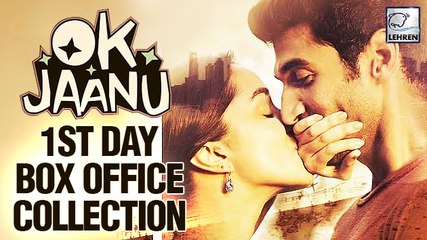 OK Jaanu First Day Box Office Collection