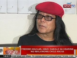BT: Freddie Aguilar, hindi dadalo sa hearing ng reklamong child abuse