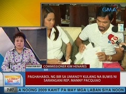 UB: Paghahabol ng BIR sa umano'y kulang na buwis ni Sarangani Rep. Manny Pacquiao