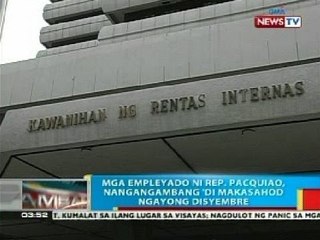 BP: Mga empleyado ni Rep. Pacquiao, nangangambang di makasahod ngayong Disyembre