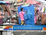 NTG: Mga vendor, dagsa na naman ngayong araw matapos ang clearing operations kahapon
